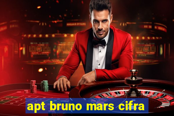 apt bruno mars cifra